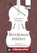 Teknikten Yoruma: İleri Keman Etütleri