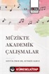 Müzikte Akademik Çalışmalar