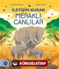İletişim Kuran Meraklı Canlılar