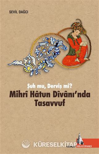 Mihri Hatun Dîvanı'nda Tasavvuf