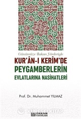 Kur'an-ı Kerim'de Peygamberlerin Evlatlarına Nasihatleri