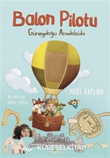 Balon Pilotu Güneydoğu Anadolu'da