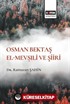 Osman Bektaş El- Mevṣılî ve Şiiri