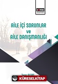 Aile İçi Sorunlar ve Aile Danışmanlığı