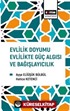 Evlilik Doyumu Evlilikte Güç Algısı ve Bağışlayıcılık