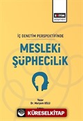 İç Denetim Persfektifinde Mesleki Şüphecilik