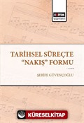 Tarihsel Süreçte 'Nakış' Formu