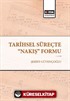 Tarihsel Süreçte 'Nakış' Formu