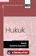 Hukuk Alanında Uluslararası Araştırmalar I-International Research in Law Sciences