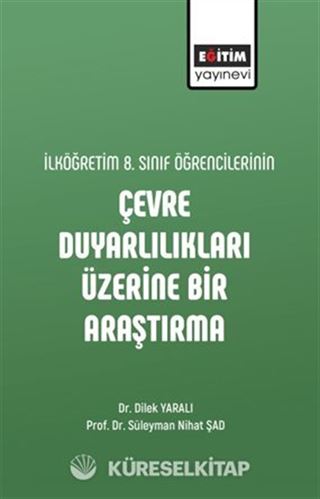 İlköğretim 8. Sınıf Öğrencilerinin Çevre Duyarlılıkları Üzerine Bir Araştırma