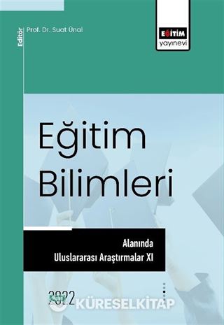 Eğitim Bilimleri Alanında Uluslararası Araştırmalar XI