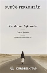 Yaralarım Aşktandır