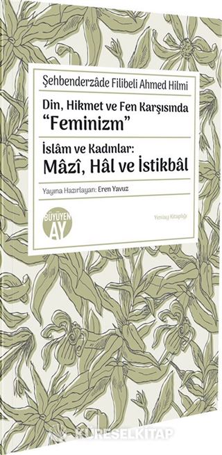 Din, Hikmet ve Fen Karşısında 'Feminizm'