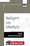 İletişim ve Medya Alanında Uluslararası Araştırmalar VI