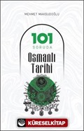 101 Soruda Osmanlı Tarihi