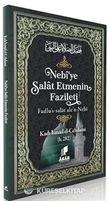 Nebi'ye Salat Etmenin Fazileti