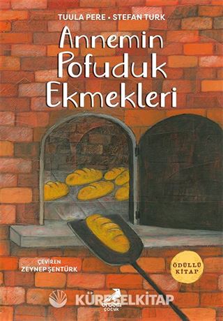 Annemin Pofuduk Ekmekleri