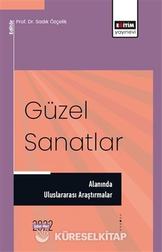 Güzel Sanatlar Alanında Uluslararası Araştırmalar
