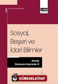 Sosyal Beşeri ve İdari Bilimler Alanında Uluslararası Araştırmalar XI