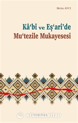 Ka'bî ve Eş'arî'de Mu'tezile Mukayesesi