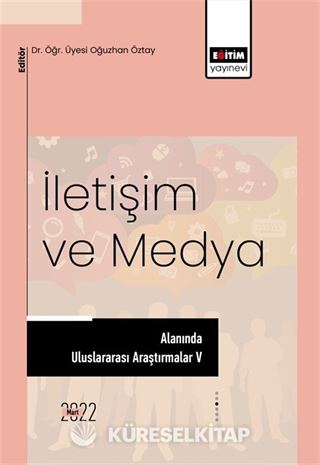 İletişim Ve Medya Alanında Uluslararası Araştırmalar V