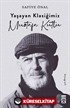 Yaşayan Klasiğimiz Mustafa Kutlu
