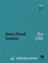 Beş Şehir Eleştirel Basım (Karton Kapak)