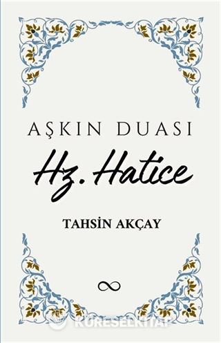 Aşkın Duası Hz. Hatice