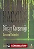 Hacking / Bilişim Korsanlığı ve Korunma Yöntemleri
