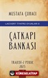 Çatkapı Bankası
