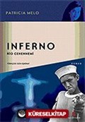Inferno / Rio Cehennemi