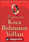 35 'inden sonra Koca Bulmanın Yolları