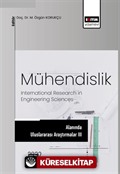Mühendislik Alanında Uluslararası Araştırmalar III