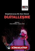 Disiplinlerarası Bir Alan Olarak Dijitalleşme