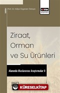 Ziraat, Orman Ve Su Ürünleri Alanında Uluslararası Araştırmalar II