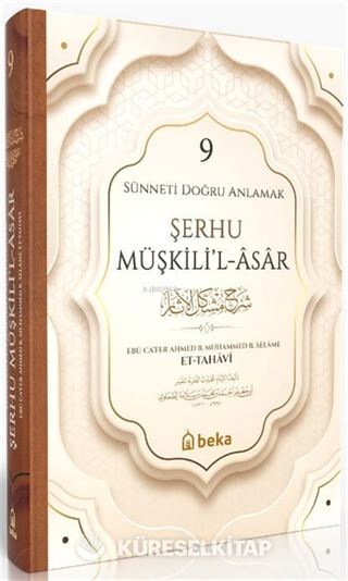 Sünneti Doğru Anlamak - Şerhu Müşkilil Asar (9. Cilt)