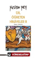 Dil Öğreten Hikayeler 2 (Türkçe - Almanca)