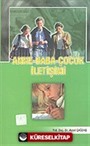 Anne-Baba-Çocuk İletişimi