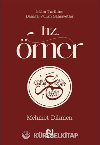 Hz. Ömer / İslam Tarihine Damga Vuran Şahsiyetler
