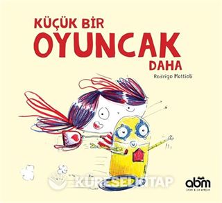 Küçük Bir Oyuncak Daha