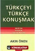 Türkçeyi Türkçe Konuşmak