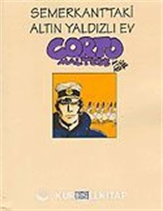 Corto Maltese : Semerkant'taki Altın Yaldızlı Ev