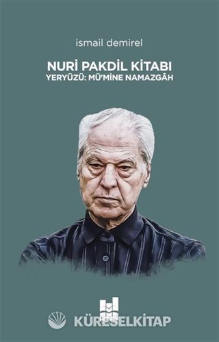 Nuri Pakdil Kitabı Yeryüzü:Mü'mine Namazgah