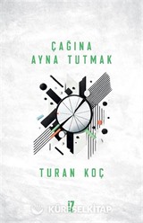 Çağına Ayna Tutmak