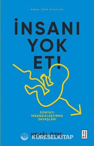 İnsanı Yok Et