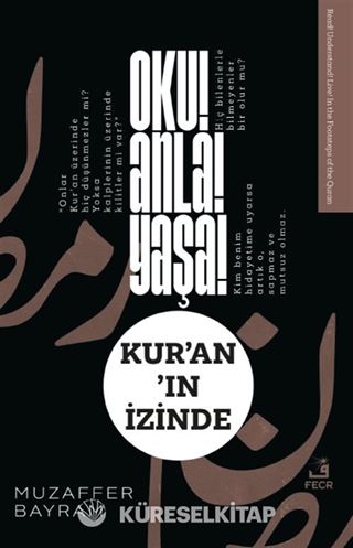 Oku! Anla! Yaşa! Kur'an'ın İzinde