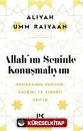 Allah'ım Seninle Konuşmalıyım