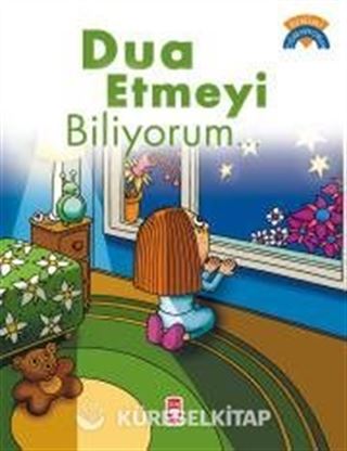 Dua Etmeyi Biliyorum