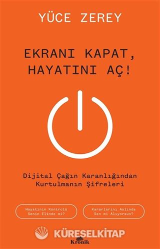 Ekranı Kapat, Hayatını Aç!