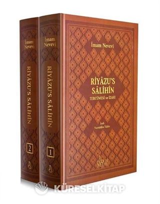 Riyazu's Salihin Tercümesi ve İzahı 2 Cilt (Nureddin Yıldız Şerhi ile)